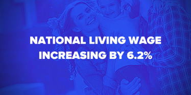 NATIONAL LIVING WAGE INCREASING BY 6.2%